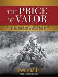 The Price of Valor: The Life of Audie Murphy, America's Most Decorated Hero of World War II Audiobook