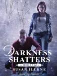 Darkness Shatters