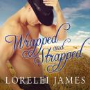 Wrapped and Strapped Audiobook