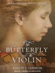 The Butterfly and the Violin Audiobook
