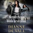 Rendezvous With Yesterday Audiobook