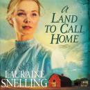 Land to Call Home Audiobook