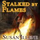 Stalked By Flames Audiobook