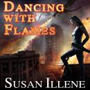 Dancing with Flames Audiobook