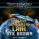 Into the Serpent's Lair Audiobook