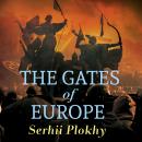 Gates of Europe: A History of Ukraine, Serhii Plokhy