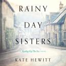 Rainy Day Sisters Audiobook