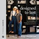 Cover of Designed to Last: Our Journey of Building an Intentional Home, Growing in Faith, and Finding Joy in the In-Between