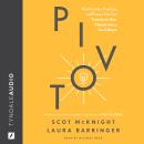 Pivot: The Priorities, Practices, and Powers That Can Transform Your Church into a Tov Culture Audiobook