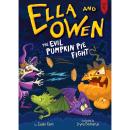 Ella and Owen 4: The Evil Pumpkin Pie Fight! Audiobook