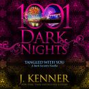 Tangled With You: A Stark Security Novella Audiobook