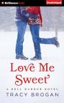 Love Me Sweet Audiobook
