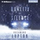 The Quality of Silence Audiobook