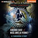 The Curious Case of Miss Amelia Vernet Audiobook