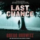 Last Chance: A Novel, Gregg Hurwitz