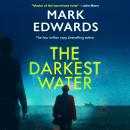 The Darkest Water Audiobook