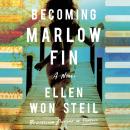 Becoming Marlow Fin: A Novel Audiobook
