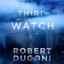 Third Watch: A Tracy Crosswhite Short Story Audiobook
