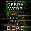 Deeper Than the Dead Audiobook