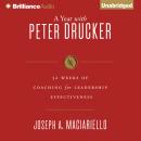 Year with Peter Drucker, Joseph A. Maciariello