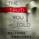 The Truth You Told Audiobook