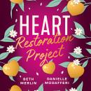 Heart Restoration Project Audiobook