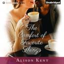 The Comfort of Favorite Things Audiobook