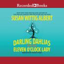 The Darling Dahlias and the Eleven O'Clock Lady Audiobook