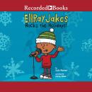 EllRay Jakes Rocks the Holidays!