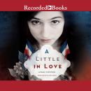 A Little in Love Audiobook