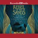 Rebel of the Sands Audiobook
