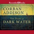 The Tears of Dark Water Audiobook
