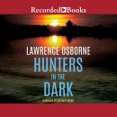 Hunters in the Dark Audiobook
