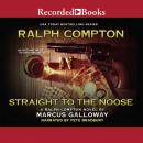 Ralph Compton Straight to the Noose Audiobook