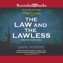 The Law and the Lawless Audiobook