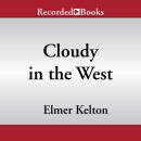 Cloudy in the West Audiobook
