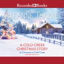 Cold Creek Christmas Story, RaeAnne Thayne