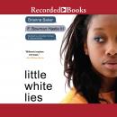 Little White Lies, F. Bowman Hastie, Brianna Baker