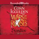 Wars of the Roses: Bloodline, Conn Iggulden