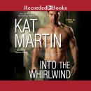 Into the Whirlwind, Kat Martin