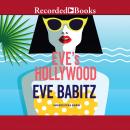 Eve's Hollywood, Eve Babitz