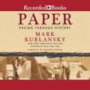 Paper: Paging Through History, Mark Kurlansky