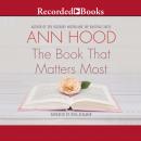 Book That Matters Most, Ann Hood