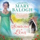 Someone to Love, Mary Balogh