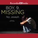 Boy, 9, Missing, Nic Joseph