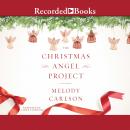 The Christmas Angel Project Audiobook
