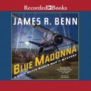 Blue Madonna, James R. Benn