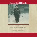 The Hockey Scribbler Audiobook