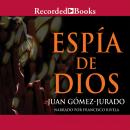 Espia de Dios Audiobook