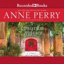 Christmas Message, Anne Perry